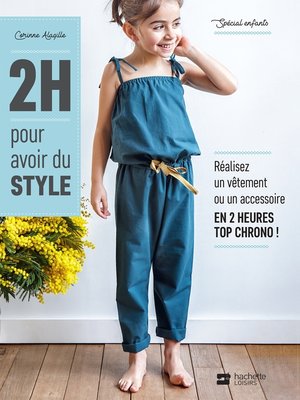 cover image of 2H pour avoir du style--spécial enfants